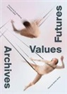 Kirsten M. Langkilde, Kirsten Merete Langkilde - Archives Values Futures