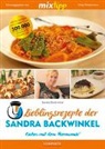 Sandra Backwinkel, Antj Watermann, Antje Watermann - mixtipp Lieblingsrezepte der Sandra Backwinkel: Kochen mit dem Thermomix