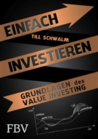 Christoph Bruns, Till Schwalm - Einfach investieren