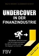Malt Krüger, Malte Krüger, Alexander Schmidt, Gün Wallraff, Günter Wallraff - Undercover in der Finanzindustrie
