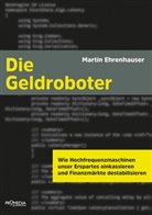 Martin Ehrenhauser - Die Geldroboter