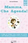 Enrica Michelon - Mamma, che agenda!