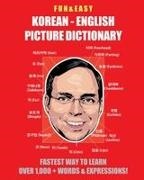 Fandom Media - Fun & Easy! Korean - English Picture Dictionary Fastest Way to Learn Over 1,000 + Words & Expressions