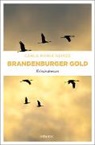 Carla M. Heinze, Carla Maria Heinze - Brandenburger Gold