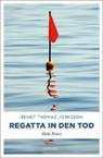Bengt T. Jörnsson, Bengt Thomas Jörnsson - Regatta in den Tod