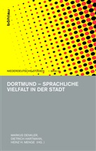 Markus Denkler, Heinz H Menge, Dietric Hartmann, Dietrich Hartmann, Markus Herausgegeben von Denkler, Heinz H. Menge - Dortmund - Sprachliche Vielfalt in der Stadt