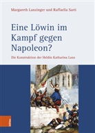 Margareth Lanzinger, Raffaella Sarti - Eine Löwin im Kampf gegen Napoleon?