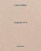 Carlo Mollino. Giappone 1970. Ediz. italiana e inglese