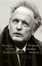 Barbar Mahlmann-Bauer, Barbara Mahlmann-Bauer, Barbara Mahlmann-Bauer (Prof. Dr.), SUTER, Suter, Patrick Suter... - Georges-Arthur Goldschmidt - Überqueren, überleben, übersetzen
