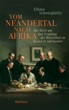 Ellinor Schweighöfer - Vom Neandertal nach Afrika