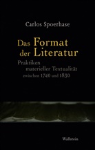 Carlos Spoerhase, Carlos (Prof. Dr.) Spoerhase - Das Format der Literatur