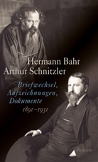 Herman Bahr, Hermann Bahr, Arthur Schnitzler, Anton Müller, Anton Müller, Anton Müller (Dr.)... - Briefwechsel, Aufzeichnungen, Dokumente 1891-1931