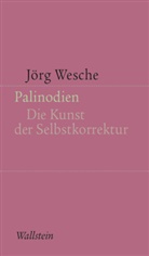 Jörg Wesche - Palinodien