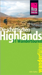 John Sykes - Reise Know-How Wanderführer Die schottischen Highlands - 31 Wandertouren -