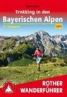 Mark Zahel - Rother Wanderführer Trekking in den Bayerischen Alpen