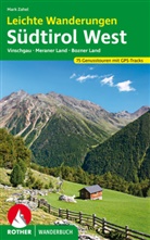 Mark Zahel - Rother Wanderbuch Leichte Wanderungen Südtirol West