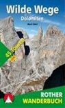 Mark Zahel - Rother Wanderbuch Wilde Wege Dolomiten