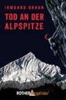 Irmgard Braun - Tod an der Alpspitze