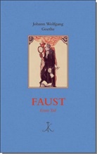 Johann Wolfgang von Goethe, Bernhar Greiner, Bernhard Greiner - Faust