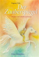 Dagmar Fink, Bettina Stietencron, Bettina Stietencron, Dagma Fink, Dagmar Fink - Der Zauberspiegel