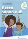 Gigliola Alvisi, L. D. Pozzi - Betta suona qui!