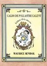 Maurice Sendak - Caldo de pollastre calent : llibre dels mesos