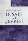 Bayraktar Bayrakli - Vahyin Isiginda Insan ve Cevresi