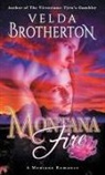 Velda Brotherton - Montana Fire