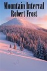 Robert Frost - Mountain Interval