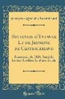 Francois-Rene De Chateaubriand, François-René De Chateaubriand - Souvenirs d'Enfance Et de Jeunesse de Chateaubriand: Manuscrit de 1826, Suivi de Lettres Inédites Et d'Une Étude (Classic Reprint)