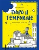 Adolie Day, Hélène Romano - Dopo il temporale