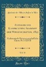 Akademie Der Wissenschaften In Wien - Anzeiger der Kaiserlichen Akademie der Wissenschaften, 1893, Vol. 30