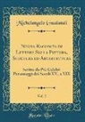 Michelangelo Gualandi - Nuova Raccolta di Lettere Sulla Pittura, Scultura ed Architettura, Vol. 2
