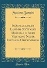 Massimo Zampini - In Sepulchralem Lapidem Sexti Varii Marcelli in Agro Veliterno Nuper Effossum Observationes (Classic Reprint)