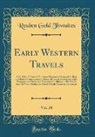 Reuben Gold Thwaites - Early Western Travels, Vol. 24