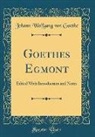Johann Wolfgang von Goethe - Goethes Egmont