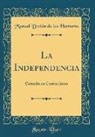 Manuel Bretón De Los Herreros - La Independencia