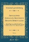 Emanuel Swedenborg - Apocalypsis Explicata Secundum Sensum Spiritualem, Vol. 6