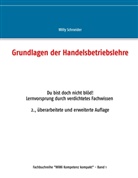 Willy Schneider - Grundlagen der Handelsbetriebslehre