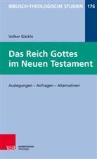 Volker Gäckle, Jörg Frey, Friedh Hartenstein, Friedhelm Hartenstein, Friedhelm Hartenstein u a, Bern Janowski... - Das Reich Gottes im Neuen Testament