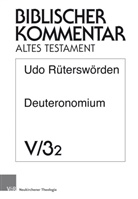 Udo Rüterswörden, Beate Ego, Friedhel Hartenstein, Friedhelm Hartenstein, Martin Rösel, Udo Rüterswörden... - Biblischer Kommentar Altes Testament - 5/3/2: Deuteronomium (13,1-19). Tl.2/2