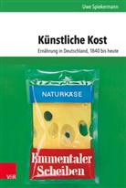 Uwe Spiekermann, Christo Mauch, Christof Mauch, Trischler, Trischler, Helmuth Trischler - Künstliche Kost