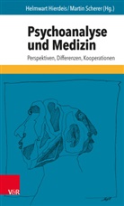 Ute Auhagen-Stephanos, Biermann, Anna Buchheim, Helmwar Hierdeis, Helmwart Hierdeis, Scherer... - Psychoanalyse und Medizin