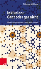 Tillmann Nöldeke - Inklusion: Ganz oder gar nicht