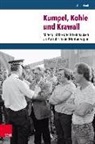 Arne Hordt, Ansel Doering-Manteuffel, Anselm Doering-Manteuffel, Raphael, Lutz Raphael - Kumpel, Kohle und Krawall