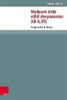 Matthias Adrian, Martin Ebner, Peter Lampe, Stefan Schreiber, Jürgen Zangenberg - Mutuum date nihil desperantes (Lk 6,35)