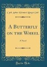 Cyril Arthur Edward Ranger Gull - A Butterfly on the Wheel
