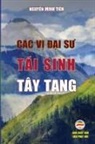 Nguy¿n Minh Ti¿n, Nguyễn Minh Tiến - Các vị đại sư tái sinh Tây Tạng