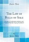 James Weir - The Law of Bills of Sale