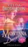 Velda Brotherton - Montana Dreams